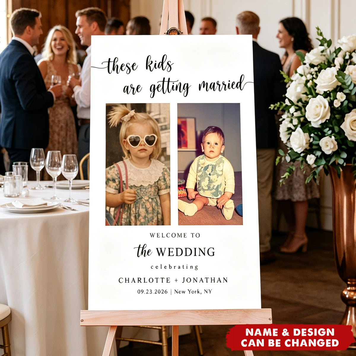 These Kids Are Getting Married - Wedding Rehearsal Dinner Welcome Sign - Personalized Poster