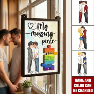 You Are My Missing Piece - Personalized LGBT Support 2 Layered Window Hanging Suncatcher