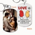 (Photo Inserted) Love Is Not Having To Hold Your Farts In - Personalized Keychain