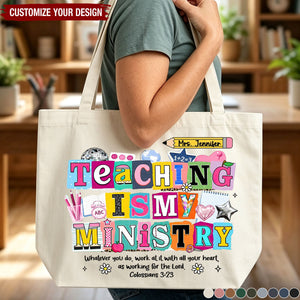 Teaching Is My Ministry - Personalized Tote Bag