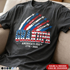 Proud Dad Grandpa Nation Flag American 250th Anniversary - Personalized Shirt - Cool Father's Day Gift For Dad, Grandpa